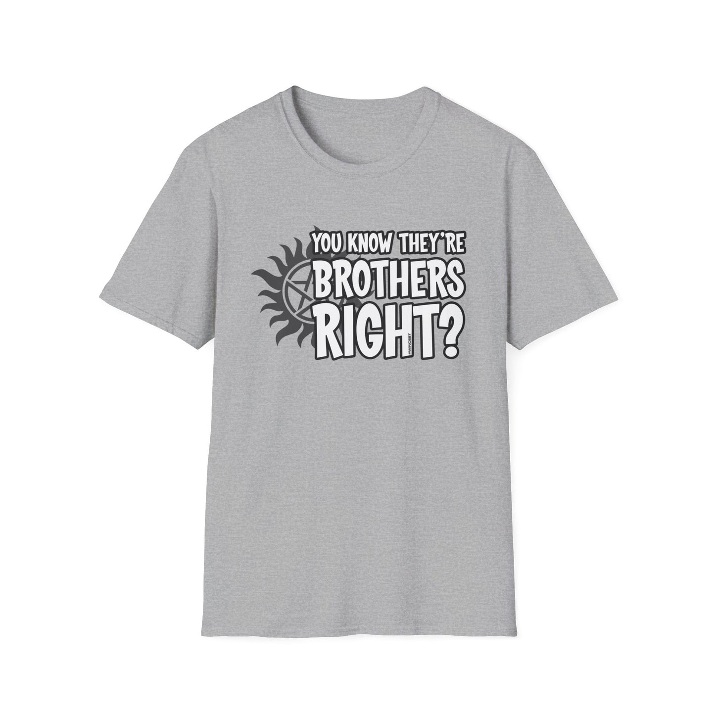 They're Brothers T-Shirt