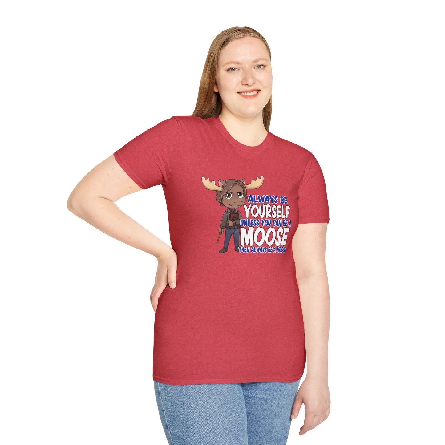 Be a Moose T-Shirt